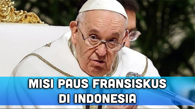 Paus Fransiskus ke Indonesia, Misi Perdamaian Bersejarah