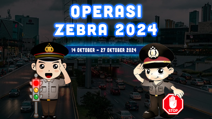 operasi zebra 2024